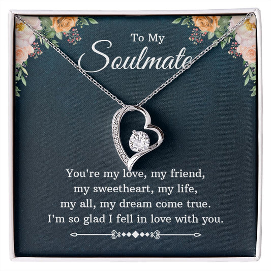 To My Soulmate I Forever Love Necklace With On Demand Message Card