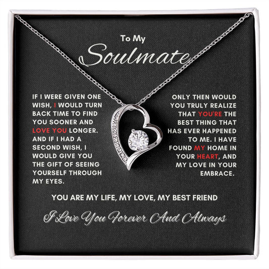 To My Soulmate I Forever Love Necklace With On Demand Message Card